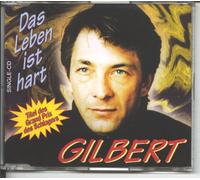 Das Leben ist hart - Gilbert