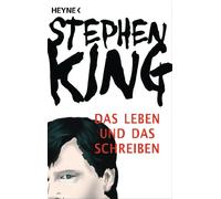 Stephen King Andrea Fischer Das Leben und das Schreiben: Memoiren (Tascabile)