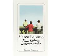 Das leben wartet nicht - Balzani Marco