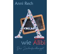 Das Leichenfundkonzept A: A wie Alibi: 1