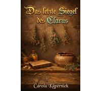Das letzte Siegel des Clarus