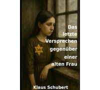 Das letzte Versprechen gegenüber einer alten Frau