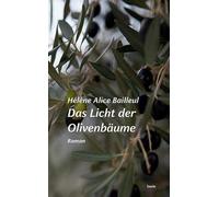 Das Licht der Olivenbäume: Roman