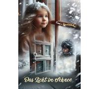 Das Licht im Schnee
