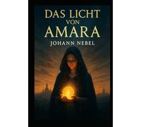 Das Licht von Amara