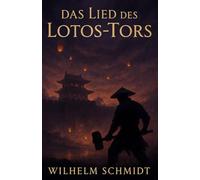 Das Lied des Lotos-Tors