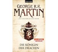 Das Lied von Eis und Feuer 06. Die Königin der Drachen [German]