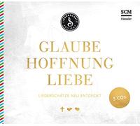 Das Liederschatz-Projekt - Glaube, Hoffnung, Liebe - Das Liederschatz-Projekt, Audio-CD