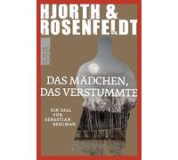 Das Mädchen, das verstummte: Ein Fall für Sebastian Bergman: 4