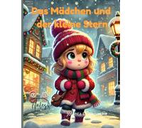 Das Mädchen und der kleine Stern