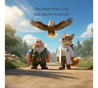 Das Männchen und das sanfte Krokodil