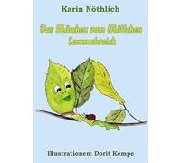 Das Märchen vom Blättchen Sammetweich