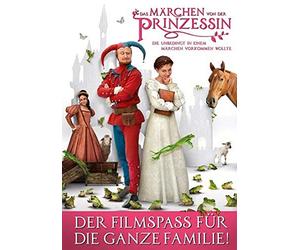 Das Märchen von der Prinzessin, die unbedingt in einem Märchen vorkommen wollte