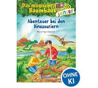 Das magische Baumhaus junior 01 - Abenteuer bei den Dinosauriern