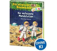 Das magische Baumhaus junior 08 - Die verlassene Mondstation