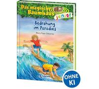 Das magische Baumhaus junior (Band 25) - Bedrohung im Paradies: Kinderbuch zum Vorlesen und ersten Selberlesen - Mit farbigen Illustrationen - Für Mädchen und Jungen ab 6 Jahre