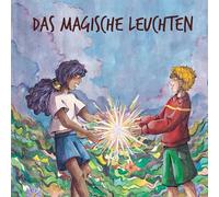 Das magische Leuchten