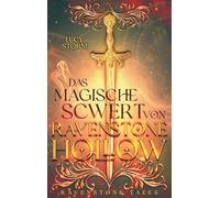 Das magische Schwert von Ravenstone Hollow