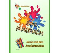 Das Malbuch 3: Anna und das Sandmänn