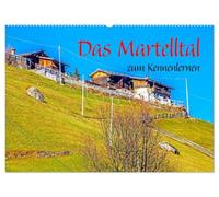 Das Martelltal zum Kennenlernen (Wandkalender 2027 DIN A2 quer), CALVENDO Monatskalender: Das Martelltal, im Süden Südtirols gelegen, ist ein ruhiges Bergtal mit atemberaubender Natur.
