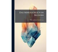 Das Mineralreich in Bildern (Tascabile)
