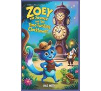 Das Mith Zoey and the Time-Twisting Clocktower (Tascabile)