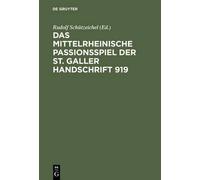 Das mittelrheinische Passionsspiel der St. Galler Handschrift (Copertina rigida)