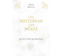 Das Mysterium der Wölfe: Licht und Schatten