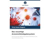 Das neuartige Arzneimittelabgabesystem: Erforschung einer Plattform der nächsten Generation für die Arzneimittelverabreichung