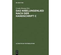 Das Nibelungenlied nach der Handschrift C (Copertina rigida)