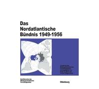 Das Nordatlantische Bündnis 1949-1956 (Copertina rigida)
