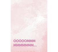 Das Notizbuch mit Humor - OOOOOOMMM...: Handliches A5-Format, 150 linierte Seiten, pink - zum Reinschreiben als witziges Tagebuch, Schreibheft für ... Humor Yoga & Meditation, Männer & Frauen
