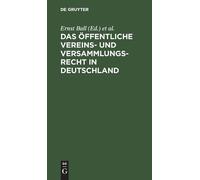 Das Öffentliche Vereins- Und Versammlungsrecht in Deutschland (Copertina rigida)