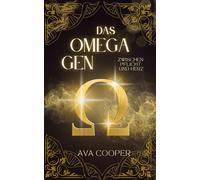 Das Omega-Gen - Zwischen Pflicht und Herz