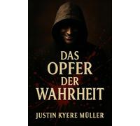 Das Opfer der Wahrheit
