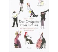 Das Orchester zieht sich an: MIT Illustrationen Von Marc Simont.