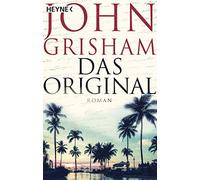 John Grisham Kristiana Dorn-Ruhl Bea Reiter Imke Wal Das Original: R (Tascabile)