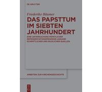 Friederike Bäumer Das Papsttum Im Siebten Jahrhundert (Copertina rigida)