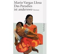 Das Paradies ist anderswo: Roman | Nobelpreis für Literatur 2010: 3713