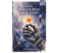 Das Paradoxon Der Leere: Science Fiction für Deutschlerner (Niveau A1-A2)