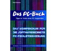 Das PC-Buch / Tipps & Tricks eines PC-Supporters