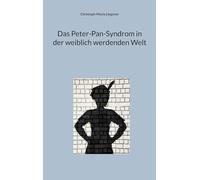 Das Peter-Pan-Syndrom in der weiblich werdenden Welt