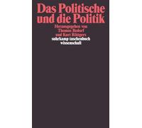 Das Politische und die Politik: 1957
