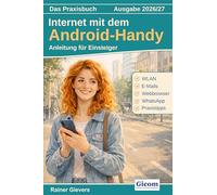 Das Praxisbuch Internet mit dem Android-Handy - Anleitung für Einsteiger (Ausgabe 2026/27)