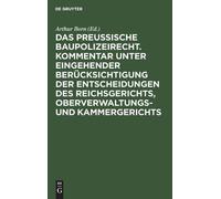 Das Preussische Baupolizeirecht. Kommentar Unter Eingehender (Copertina rigida)
