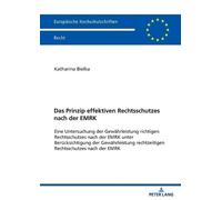 Das Prinzip effektiven Rechtsschutzes nach der EMRK (Tascabile)