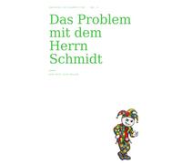 Das Problem mit dem Herrn Schmidt