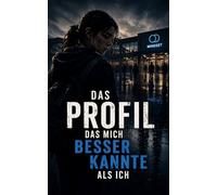 Das Profil, das mich besser kannte als ich
