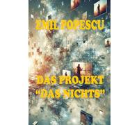 Das Projekt "Das Nichts"