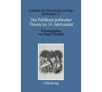 Das Publikum Politischer Theorie Im 14. Jahrhundert (Copertina rigida)